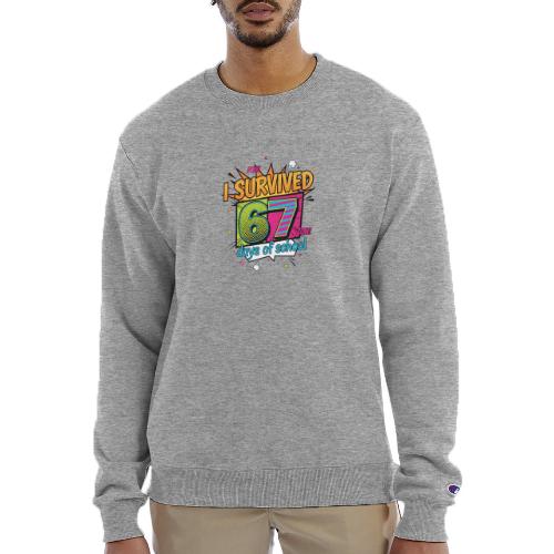 I Survived 67 Days of School T-Shirt – Funny Teach - Champion Unisex Powerblend Sweatshirt 