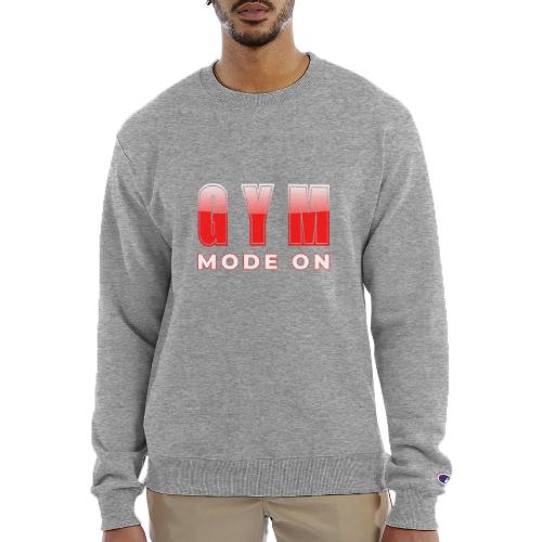 Gym Mode On Fitness Typography Design - Champion Unisex Powerblend Sweatshirt 