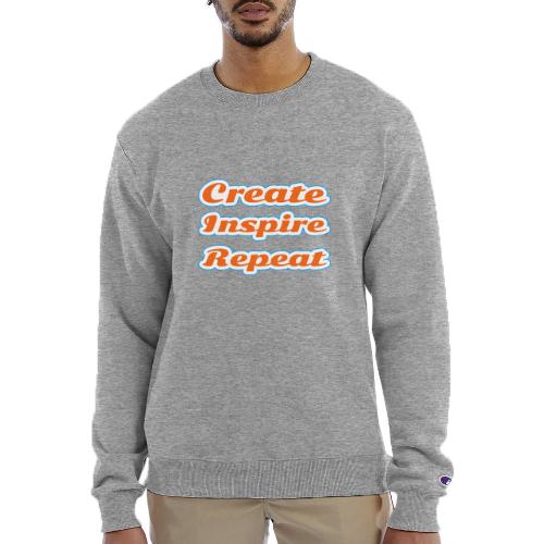Create, Inspire, Repeat — Artist Life Script - Champion Unisex Powerblend Sweatshirt 