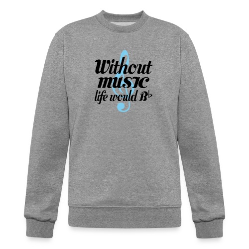 Funny Music Lover Quote - Champion Unisex Powerblend Sweatshirt 