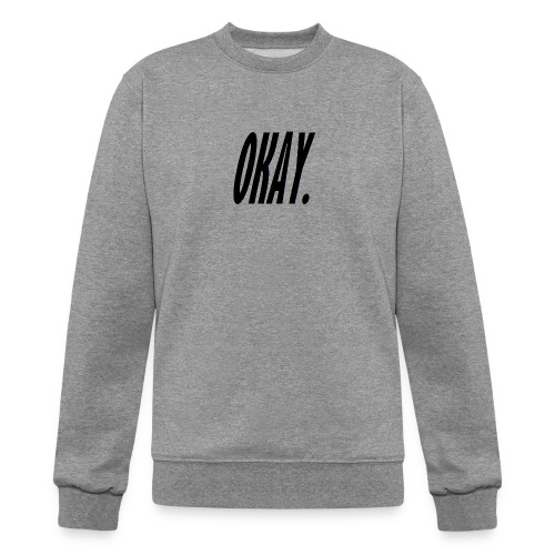 okay. - Champion Unisex Powerblend Sweatshirt 