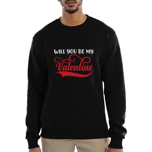 Will you be my Valentine? #1 - Champion Unisex Powerblend Sweatshirt 