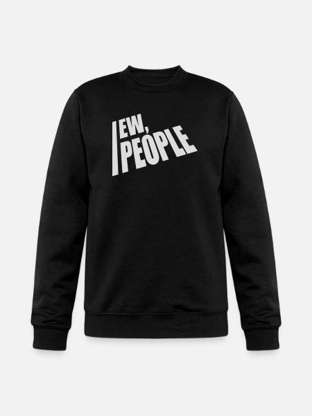 ew people funny quote - Champion Unisex Powerblend Sweatshirt - black