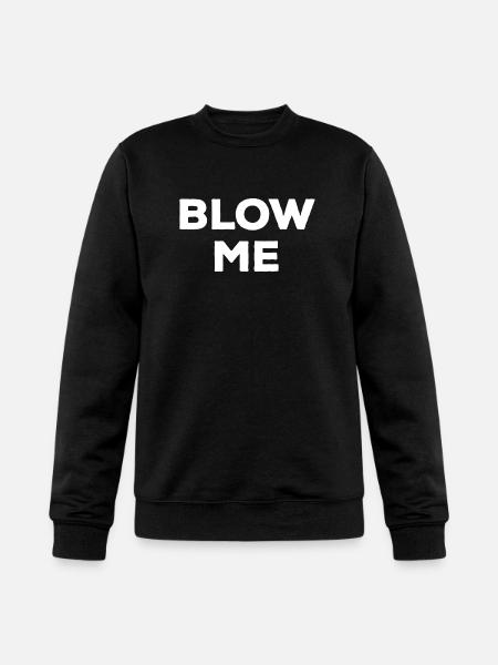 Blow Me - Champion Unisex Powerblend Sweatshirt  - black