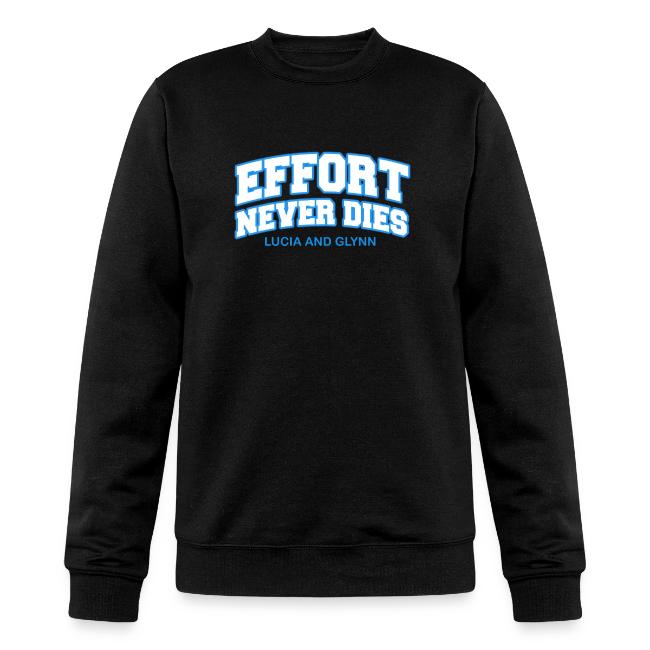 Effort Never Dies
