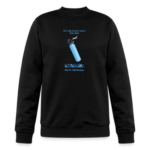 Emotional Support Water Bottle T-Shirt | Still Anx - Champion Unisex Powerblend Sweatshirt 