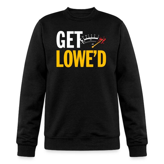 GET LOWE'D