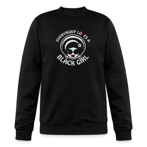 Everybody Loves A Black Girl - Version 1 Reverse - Champion Unisex Powerblend Sweatshirt 