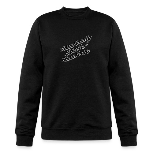 # My Family Is Better Than Yours - Champion Unisex Powerblend Sweatshirt 