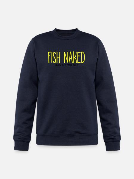 Fish Naked Show Off Your Pole - Champion Unisex Powerblend Sweatshirt  - navy