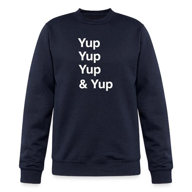 Yup, Yup, Yup & Yup