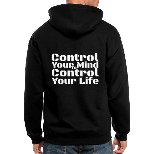 Control Your Mind To Control Your Life - White - Men's Zip Hoodie