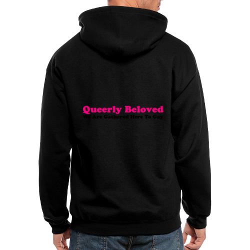 Queerly Beloved - Mug - Men's Zip Hoodie