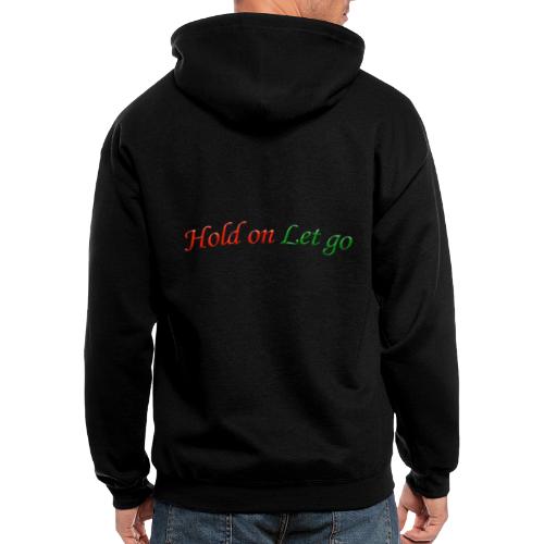 Hold On Let Go #1 - Men's Zip Hoodie