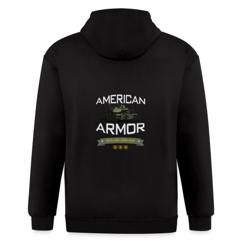 American Armor Best Job I Ever Had - Men's Zip Hoodie