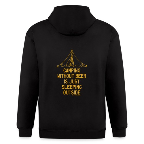 Camping Without Beer Slogan - Men's Zip Hoodie