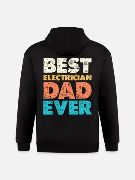 Best Electrician Dad Ever - Gildan Heavy Blend Adult Zip Hoodie - black