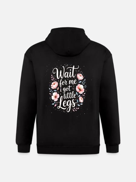 Wait-for-me-i-got-little-legs - Gildan Heavy Blend Adult Zip Hoodie - black