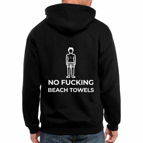 No Fucking Beach Towels - Men's Zip Hoodie