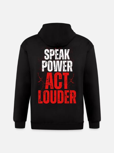 Speak Power Act Louder - Gildan Heavy Blend Adult Zip Hoodie - black