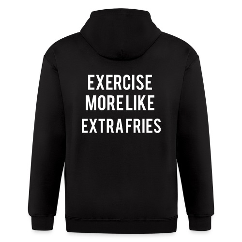 Exercise Extra Fries - Men's Zip Hoodie