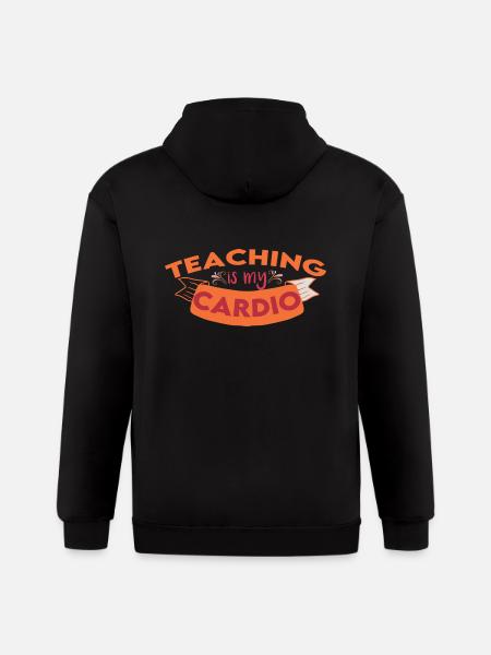 Teaching Is My Cardio - Gildan Heavy Blend Adult Zip Hoodie - black