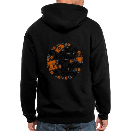 life without coffee is scary 5262154 - Men's Zip Hoodie
