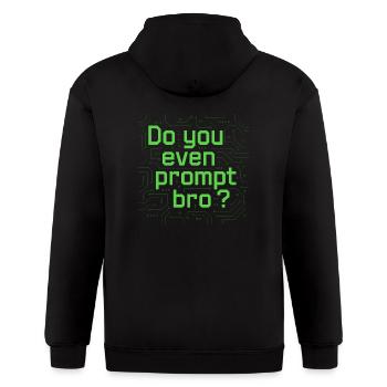 🧠💻 “Do You Even Prompt, Bro?” - Gildan Heavy Blend Adult Zip Hoodie - black - Back - Nick (188cm)