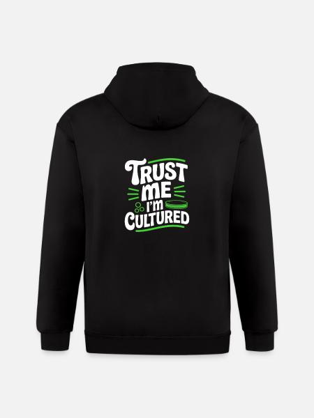 Trust Me I’m Cultured Microbiologist - Gildan Heavy Blend Adult Zip Hoodie - black