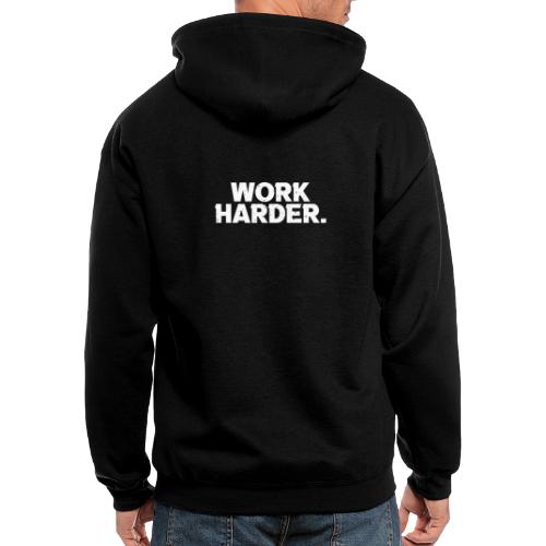 Work Harder distressed logo - Men's Zip Hoodie