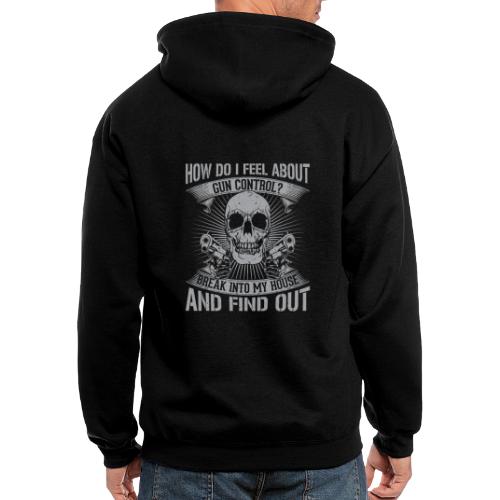 Break in and find out my stance on Gun Control - Men's Zip Hoodie