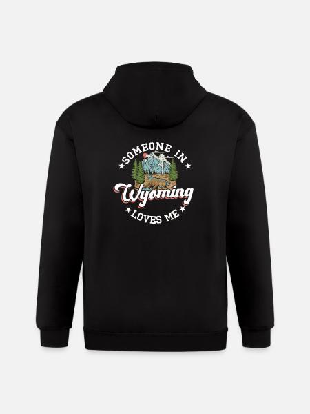 Someone In Wyoming Loves Me - Gildan Heavy Blend Adult Zip Hoodie - black