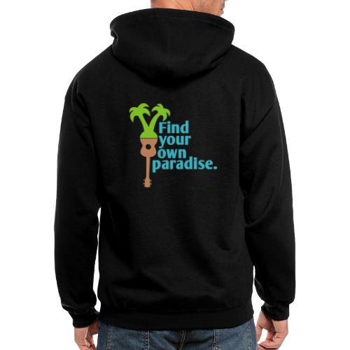 Find Your Own Paradise - Men's Zip Hoodie