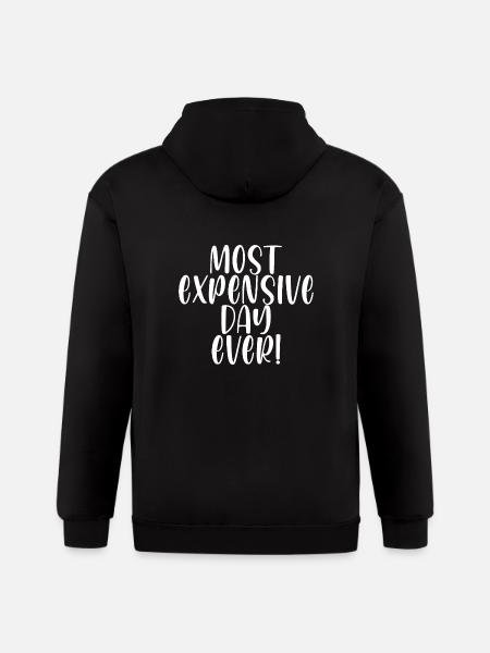 Most Expensive Day Ever - Gildan Heavy Blend Adult Zip Hoodie - black