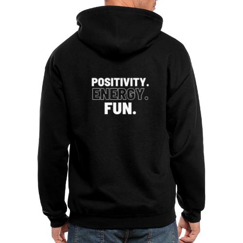 Positivity Energy and Fun - Men's Zip Hoodie