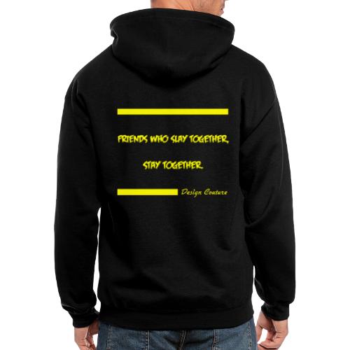 FRIENDS WHO SLAY TOGETHER STAY TOGETHER YELLOW - Men's Zip Hoodie