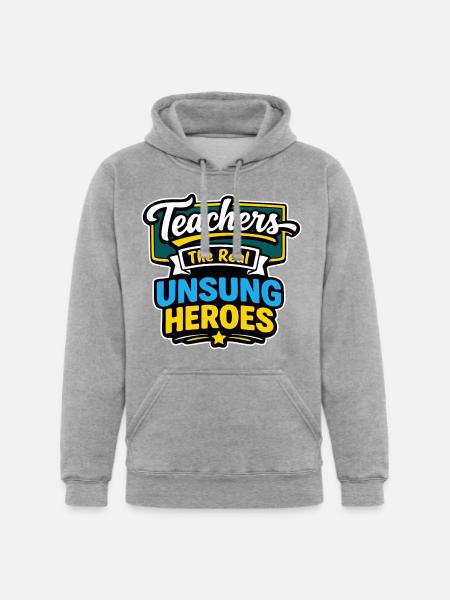 Teachers The Real Unsung Heroes - Unisex Heavyweight Hoodie - heather gray