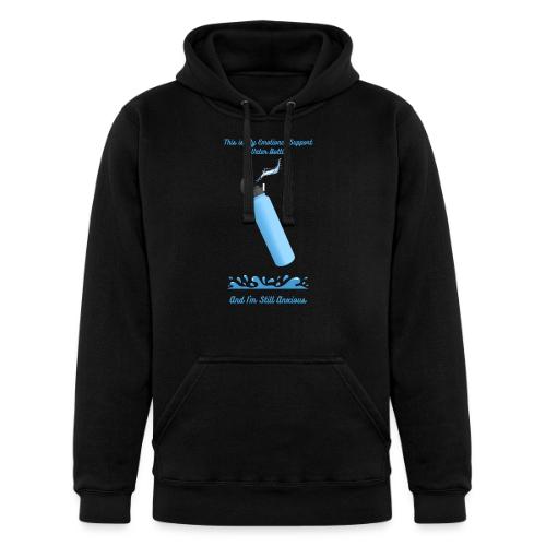 Emotional Support Water Bottle T-Shirt | Still Anx - Unisex Heavyweight Hoodie
