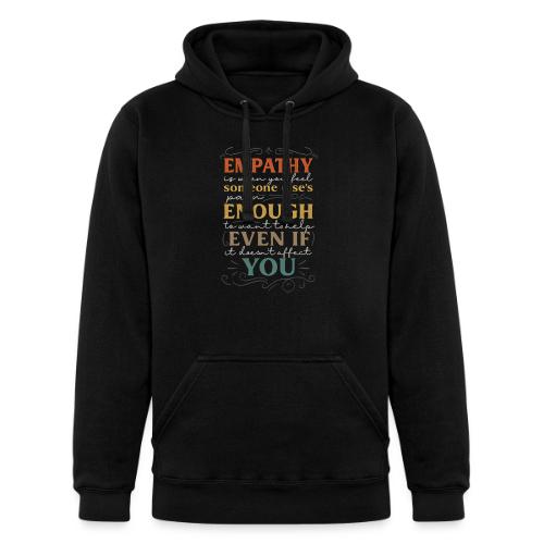 Empathy Quote Chalkboard Style Inspirational T-Shi - Unisex Heavyweight Hoodie