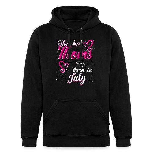The Best Moms are born in July - Unisex Heavyweight Hoodie
