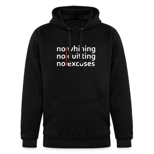 No Whining | No Quitting | No Excuses - Unisex Heavyweight Hoodie