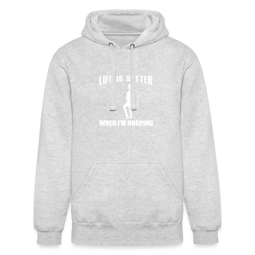 Life is Better When I'm Hooping - Unisex Heavyweight Hoodie