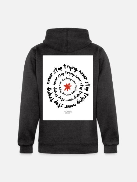 Never Stop Trying - Unisex Heavyweight Hoodie -