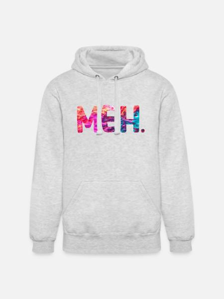 meh funny - Unisex Heavyweight Hoodie - ash gray