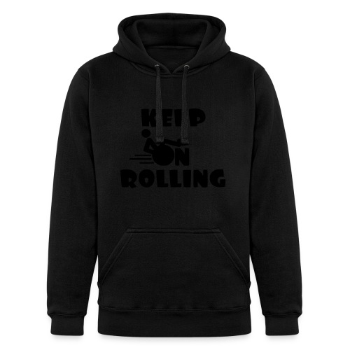 Keep on rolling with your wheelchair * - Unisex Heavyweight Hoodie