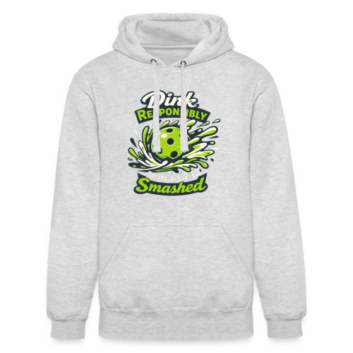 Dink Responsibly Don’t Get Smashed Pickleball Art - Unisex Heavyweight Hoodie