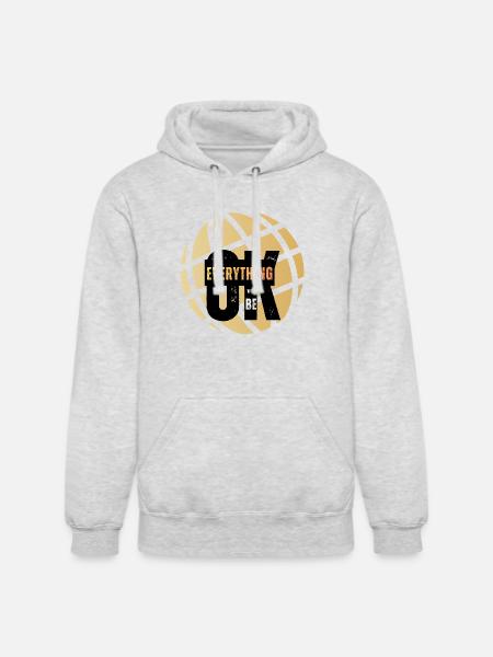 Everything Will Be OK Globe - Unisex Heavyweight Hoodie - ash gray