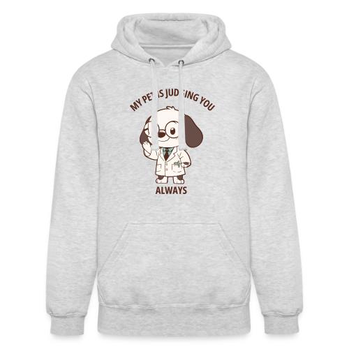 My Pet Is Judging You Always T-Shirt | Sarcastic C - Unisex Heavyweight Hoodie