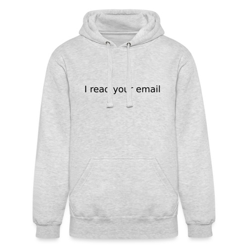 i read your email - Unisex Heavyweight Hoodie