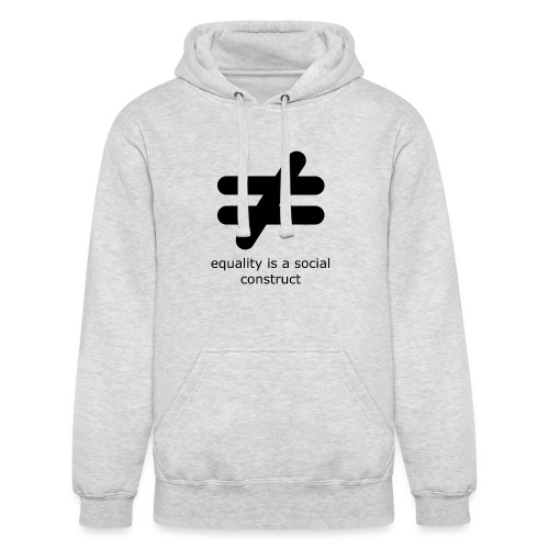 Equality is a Social Construct | Black - Unisex Heavyweight Hoodie